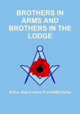 Brothers in Arms and Brothers in the Lodge