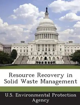 Resource Recovery in Solid Waste Management