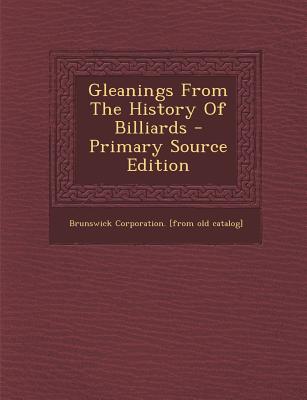 Gleanings from the History of Billiards