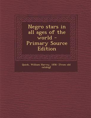 Negro Stars in All Ages of the World