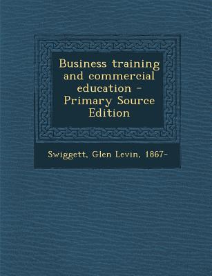 Business Training and Commercial Education