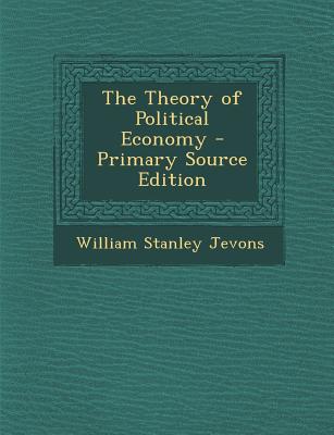 The Theory of Political Economy