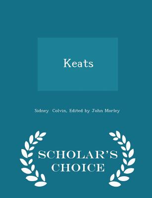 Keats - Scholar's Choice Edition