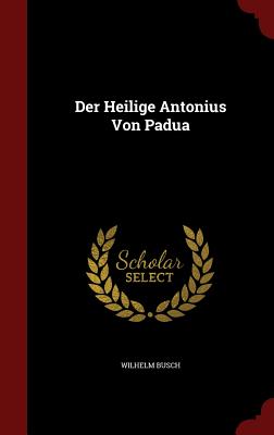 Der Heilige Antonius Von Padua