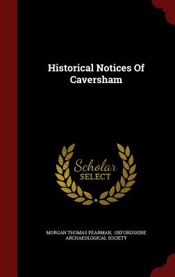 Historical Notices of Caversham