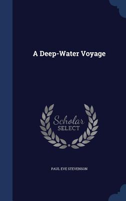 A Deep-Water Voyage