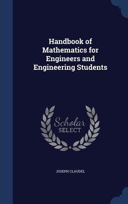 Handbook of Mathematics for Engineers and Engineering Students