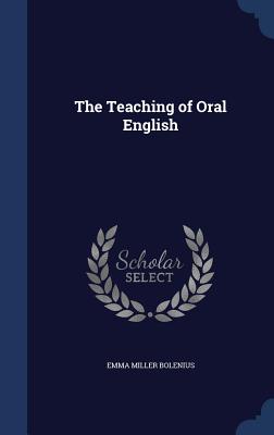 The Teaching of Oral English