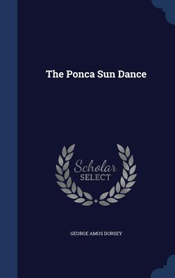 The Ponca Sun Dance