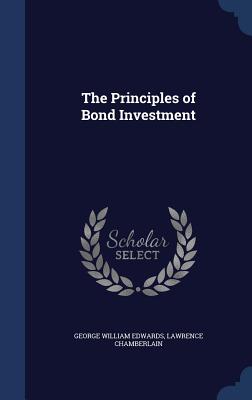 The Principles of Bond Investment