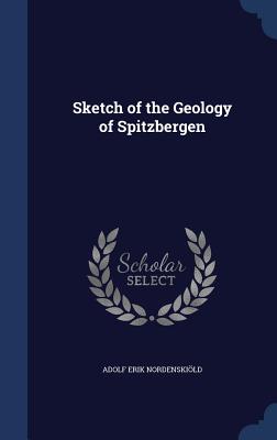 Sketch of the Geology of Spitzbergen