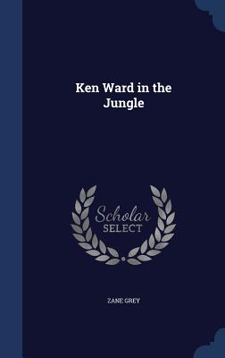 Ken Ward in the Jungle
