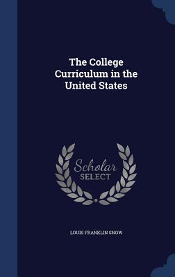The College Curriculum in the United States