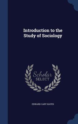 Introduction to the Study of Sociology