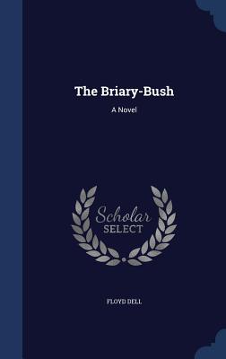 The Briary-Bush