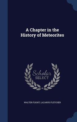 A Chapter in the History of Meteorites