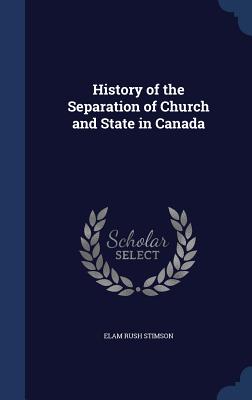 History of the Separation of Church and State in Canada