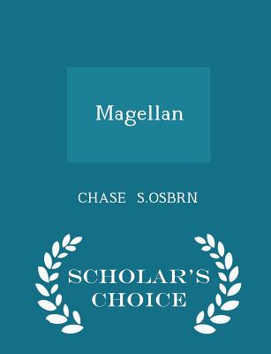 Magellan - Scholar's Choice Edition