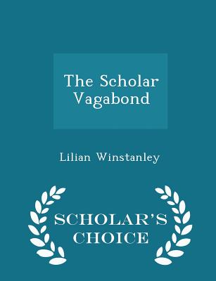 The Scholar Vagabond - Scholar's Choice Edition