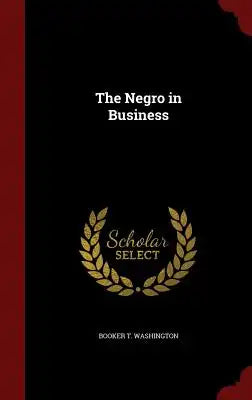 The Negro in Business