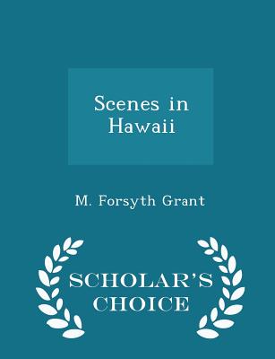 Scenes in Hawaii - Scholar's Choice Edition