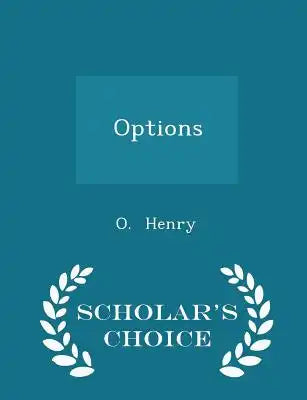 Options - Scholar's Choice Edition