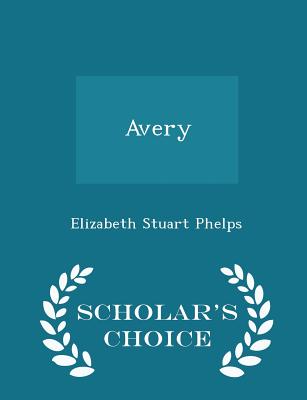 Avery - Scholar's Choice Edition
