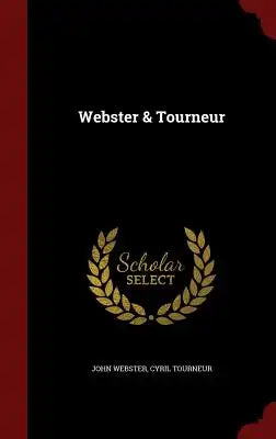 Webster & Tourneur