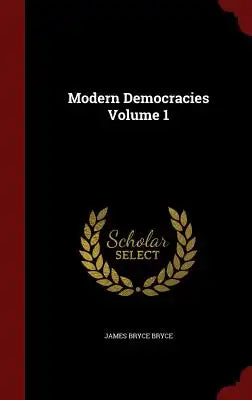 Modern Democracies Volume 1