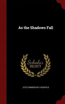As the Shadows Fall