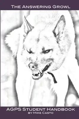 The Answering Growl: AGPS Student Handbook