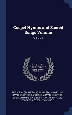 Gospel Hymns and Sacred Songs Volume; Volume 2