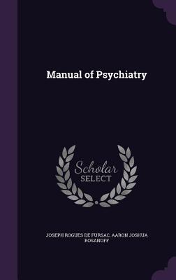 Manual of Psychiatry