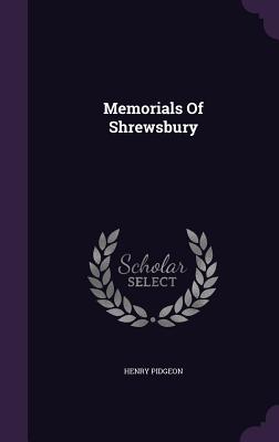 Memorials of Shrewsbury