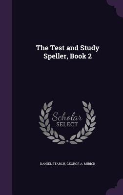 The Test and Study Speller, Book 2