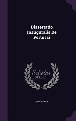 Dissertatio Inauguralis de Pertussi