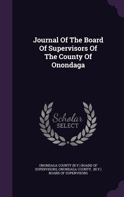 Journal of the Board of Supervisors of the County of Onondaga