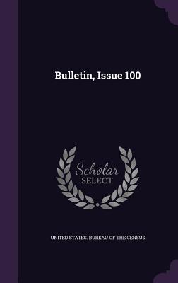 Bulletin, Issue 100
