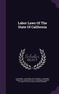 Labor Laws of the State of California