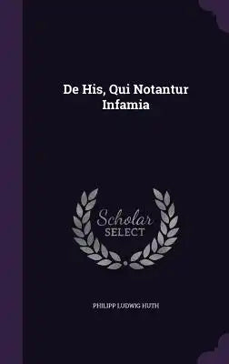 de His, Qui Notantur Infamia