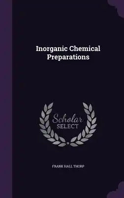 Inorganic Chemical Preparations