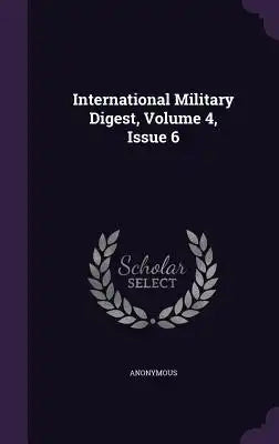 International Military Digest, Volume 4, Issue 6