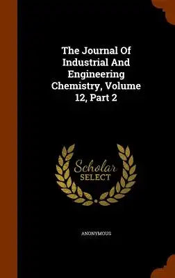 The Journal of Industrial and Engineering Chemistry, Volume 12, Part 2