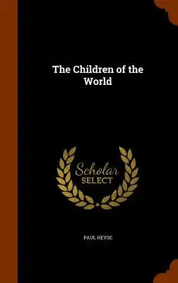 The Children of the World
