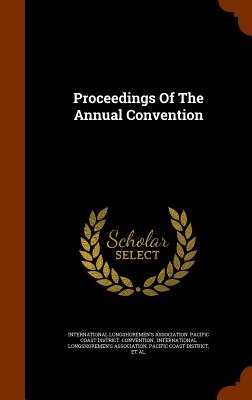 Proceedings of the Annual Convention