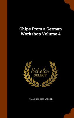 Chips From a German Workshop Volume 4