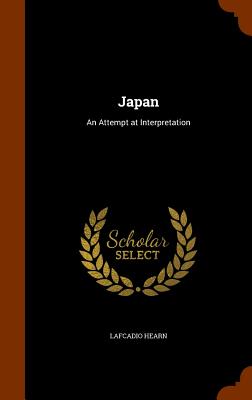 Japan: An Attempt at Interpretation