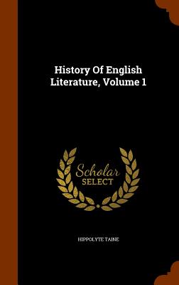 History Of English Literature, Volume 1