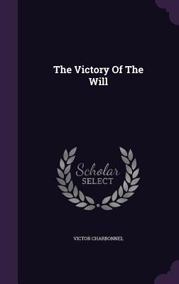 The Victory of the Will