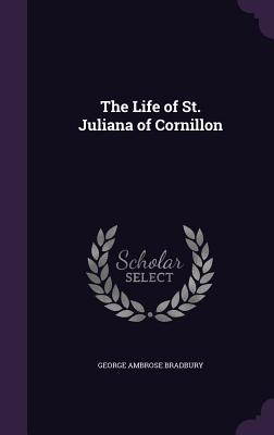 The Life of St. Juliana of Cornillon
